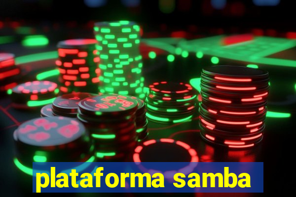 plataforma samba